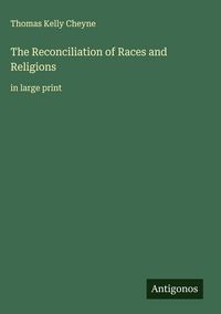 Produktbild: The Reconciliation of Races and Religions
