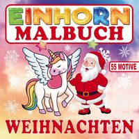 Produktbild: S&L Inspirations Lounge: Einhorn Malbuch Weihnachten f&uuml;r Kin