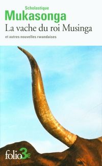 Produktbild: La vache du roi Musinga : et autres nouvelles rwandaises