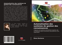 Produktbild: Automatisation des syst&egrave;mes de gestion des connaissances