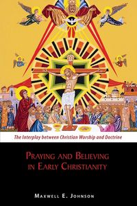 Produktbild: Praying and Believing in Early Christianity