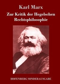 Bild vom Artikel Zur Kritik der Hegelschen Rechtsphilosophie vom Autor Karl Marx