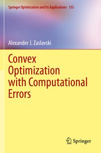 Produktbild: Convex Optimization with Computational Errors