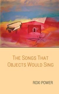 Produktbild: The Songs that Objects Would Sing