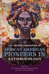 Produktbild: The Second Generation of African American Pioneers in Anthro