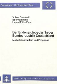 Produktbild: Der Endenergiebedarf in der Bundesrepublik Deutschland