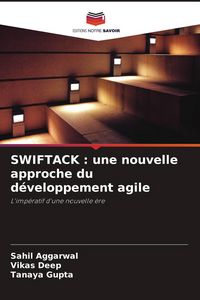 Produktbild: SWIFTACK : une nouvelle approche du d&eacute;veloppement agile