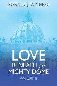 Produktbild: Love Beneath the Mighty Dome