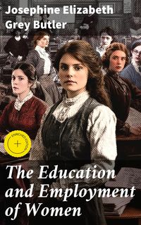 Produktbild: The Education and Employment of Women