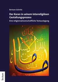 Produktbild: Der Koran in seinem interreligi&ouml;sen Gestaltungsprozess