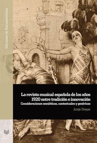 La revista musical española de los años 1920 entre tradición e innovación