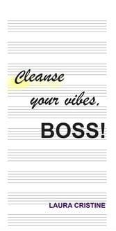 Produktbild: Cleanse your vibes, BOSS!