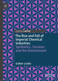Produktbild: The Rise and Fall of Imperial Chemical Industries