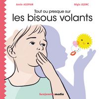Produktbild: Tout ou presque sur les bisous volants