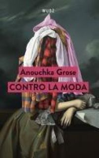 Produktbild: Contro la moda