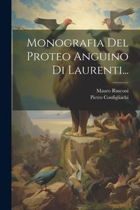Produktbild: Monografia Del Proteo Anguino Di Laurenti...