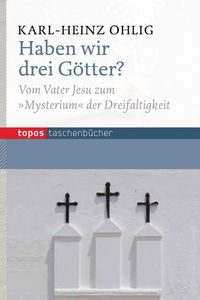 Produktbild: Haben wir drei G&ouml;tter?