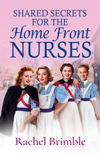 Produktbild: Shared Secrets for the Home Front Nurses