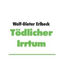Produktbild: T&ouml;dlicher Irrtum