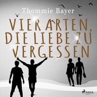 Produktbild: Vier Arten, die Liebe zu vergessen