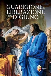 Produktbild: Guarigione e liberazione con il digiuno