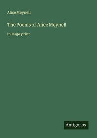 Produktbild: The Poems of Alice Meynell