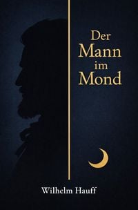 Produktbild: Literarisches Gold / Der Mann im Mond