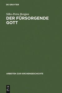 Produktbild: Der f&uuml;rsorgende Gott