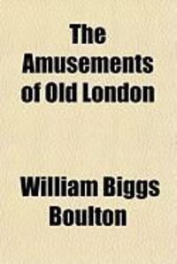 Produktbild: The Amusements of Old London