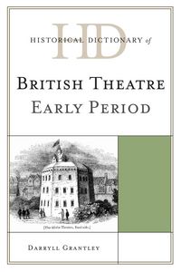 Produktbild: Historical Dictionary of British Theatre