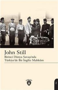 Produktbild: Birinci D&uuml;nya Savasinda T&uuml;rkiyede Bir Ingiliz Mahkum