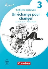 Produktbild: &Agrave; plus ! Neubearbeitung - Franz&ouml;sisch als 1. und 2. Fremdsprache - Ausgabe ab 2020 - Band 3