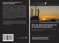Produktbild: Uso de biosurfactantes en la industria petrolera
