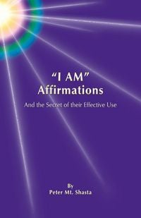 Produktbild: I Am Affirmations and the Secret of Their Effective Use