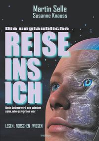 Die Unglaubliche Reise Ins Ich