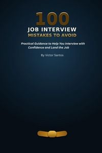 Produktbild: 100 JOB INTERVIEW MISTAKES TO AVOID