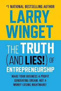 Produktbild: The Truth (And Lies!) Of Entrepreneurship