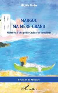 Produktbild: Margot, ma m&egrave;re-grand