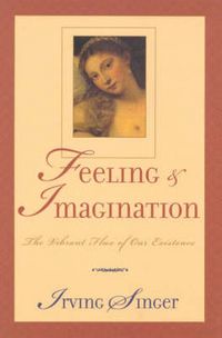 Produktbild: Feeling and Imagination: The Vibrant Flux of Our Existence