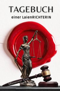 Produktbild: Tagebuch einer LaienRICHTERIN