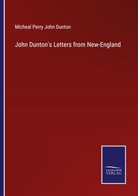 Produktbild: John Dunton's Letters from New-England