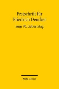 Produktbild: Festschrift f&uuml;r Friedrich Dencker zum 70. Geburtstag