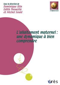 Produktbild: L'allaitement maternel : une dynamique &agrave; bien comprendre
