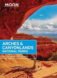 Produktbild: McRae, W: Moon Arches & Canyonlands National Parks, Second E