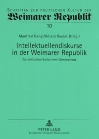 Produktbild: Intellektuellendiskurse in der Weimarer Republik