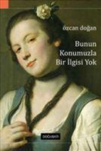 Produktbild: Bunun Konumuzla Bir Ilgisi Yok