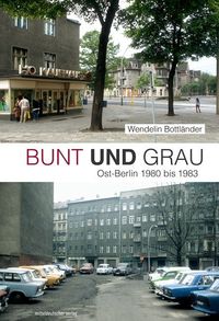 Bild vom Artikel Bunt und Grau vom Autor Bernd Lindner