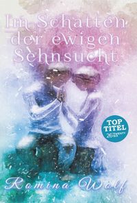 Produktbild: Im Schatten der ewigen Sehnsucht