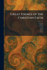 Produktbild: Great Themes of the Christian Faith