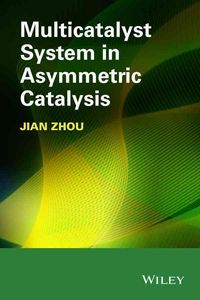 Produktbild: Multicatalyst System in Asymmetric Catalysis